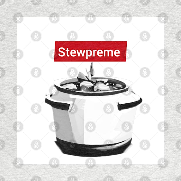 Stewpreme Stewpot T-shirt wht bg by Au Fait Apparel 